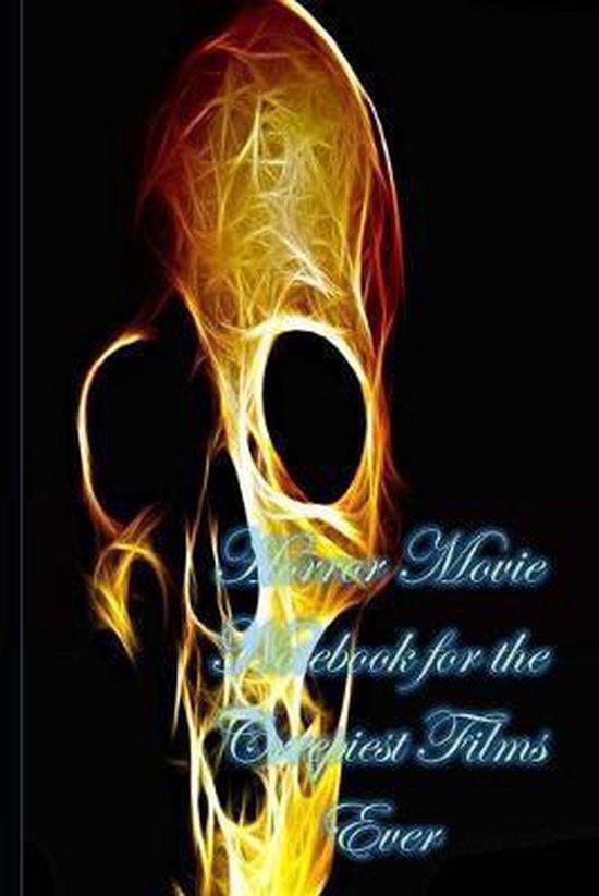 Horror Movie Notebook For The Creepiest Films Ever Journal Logbook