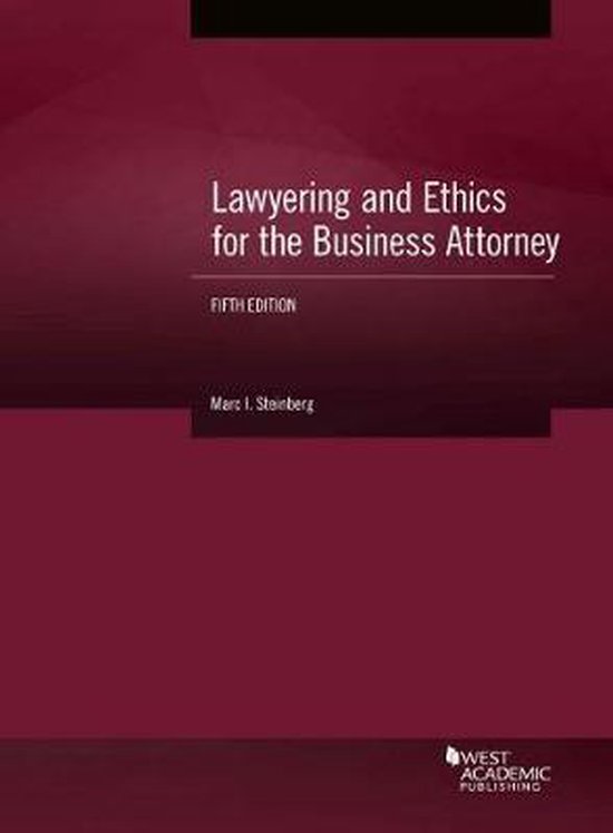 Coursebook Lawyering and Ethics for the Business Attorney