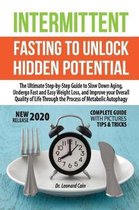 Intermittent Fasting to Unlock Hidden Potentials