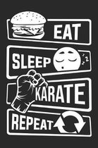 Eat Sleep Karate Repeat