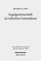 Wissenschaftliche Untersuchungen zum Neuen Testament 2. Reihe- Engelgemeinschaft im irdischen Gottesdienst