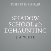 Shadow School #2