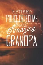 Retired Police Detective Make Amazing Grandpa: Family life Grandpa Dad Men love marriage friendship parenting wedding divorce Memory dating Journal Bl