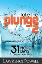 Take The Plunge 2