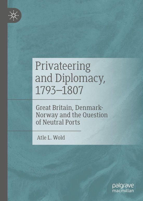 History (R0) - Privateering and Diplomacy, 1793–1807 - cover