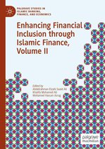 Palgrave Studies in Islamic Banking, Finance, and Economics - Enhancing Financial Inclusion through Islamic Finance, Volume II
