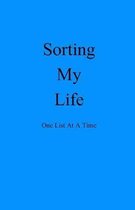 Sorting My Life One List At A Time