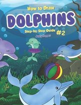 How to Draw Dolphins Step-by-Step Guide #2