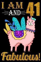 I Am 41 And Fabulous!: 41th Birthday Llama Notebook, great Llama gift for women, ... old girl gift, Llama party, Llama birthday