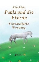 Paula und die Pferde