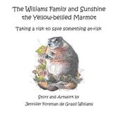 The Williams Family and Sunshine the Yellow-bellied Marmot