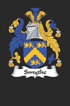 Smythe: Smythe Coat of Arms and Family Crest Notebook Journal (6 x 9 - 100 pages)
