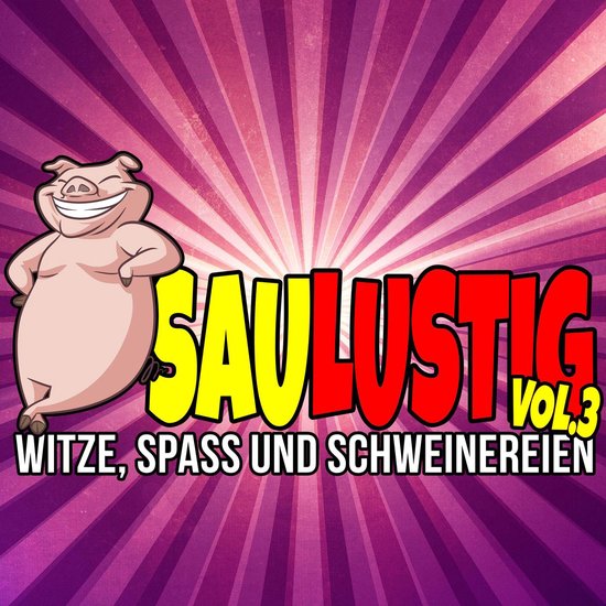 Saulustig - Witze, Spass und Schweinereien, Vol. 3 - cover