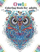 Owls coloring book for adults: Amazing Owl Coloring Book for Adult (Creative and Unique Coloring Books for Adults)