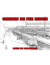 Chemin de fer russe: Livre de coloriage