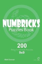 Numbricks - 200 Easy to Normal Puzzles 9x9 (Volume 8)