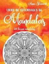 Livre de coloriages de mandalas: 25 beaux mandalas: Le livre orange