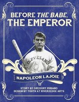 Before the Babe, the Emperor