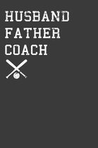 Husband Father Coach