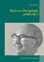 Heinz von Diringshofen (1900-1967)