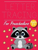 Letter Tracing for Preschoolers Raccoon: Letter Tracing Book -Practice for Kids - Ages 3+ - Alphabet Writing Practice - Handwriting Workbook - Kinderg