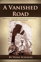A Vanished Road