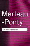 Routledge Classics - The World of Perception
