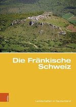 Die Frankische Schweiz