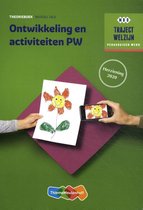 Traject Welzijn  - Ontwikkeling en activiteiten Niveau 3 & 4 Theorieboek