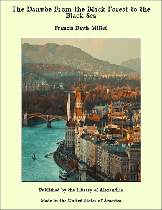 The Danube From the Black Forest to the Black Sea - cover