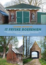 Cultureel erfgoed op het Friese boerehiem