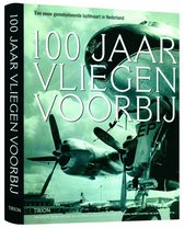 100 Jaar Vliegen Voorbij + Dvd
