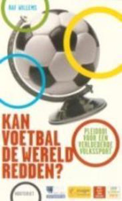 Cover van het boek 'Kan voetbal de wereld redden ?'