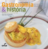 Gastronomia & historia dos hotéis-escola Senac São Paulo
