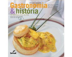 Gastronomia & história dos hotéis-escola Senac São Paulo