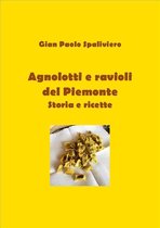 Agnolotti e ravioli del Piemonte storie e ricette