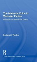 The Maternal Voice in Victorian Fiction