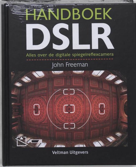 Cover van het boek 'Handboek DSLR' van John Freeman
