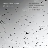 Orientation Of We & James Brandon Lewis - Emergence (CD)