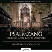 Psalmzang vanuit de Grote Kerk Dordrecht / André Nieuwkoop orgel