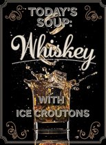 Signs-USA - Whiskey - Todays Soup - Wandbord - 33 x 44 cm