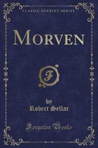 Morven (Classic Reprint)