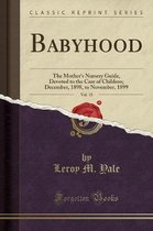 Babyhood, Vol. 15