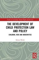 Studies in Citizenship, Human Rights and the Law-The Development of Child Protection Law and Policy