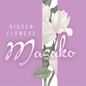 Masako - Hidden Flowers (CD)