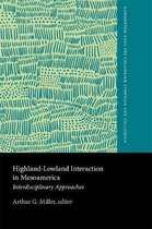 Highland-Lowland Interaction in Mesoamerica