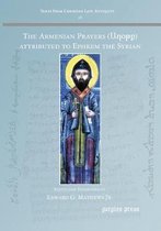 The Armenian Prayers Attributed to Ephrem the Syrian