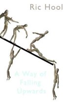 Way of Falling Upwards, A