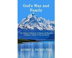 God's Way- God's Way and Family