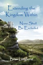 Kingdom- Extending the Kingdom Within